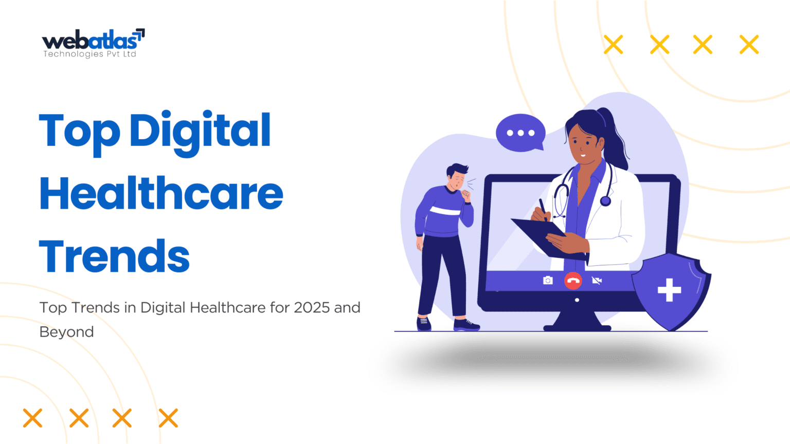 Top Trends in Digital Healthcare for 2025 and Beyond